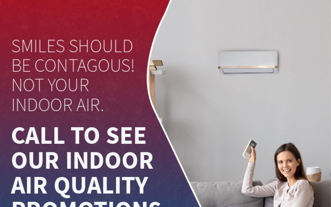 Smiles Should Be Contagious, Not Your Air